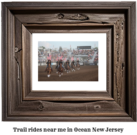 trail rides near me in Ocean, New Jersey